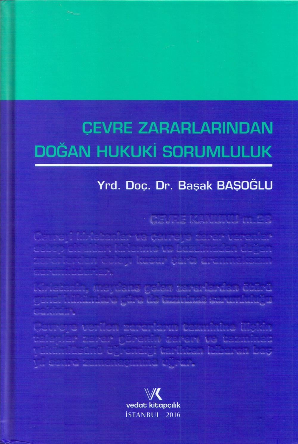 Çevre Zararlarından Doğan Hukuki Sorumluluk