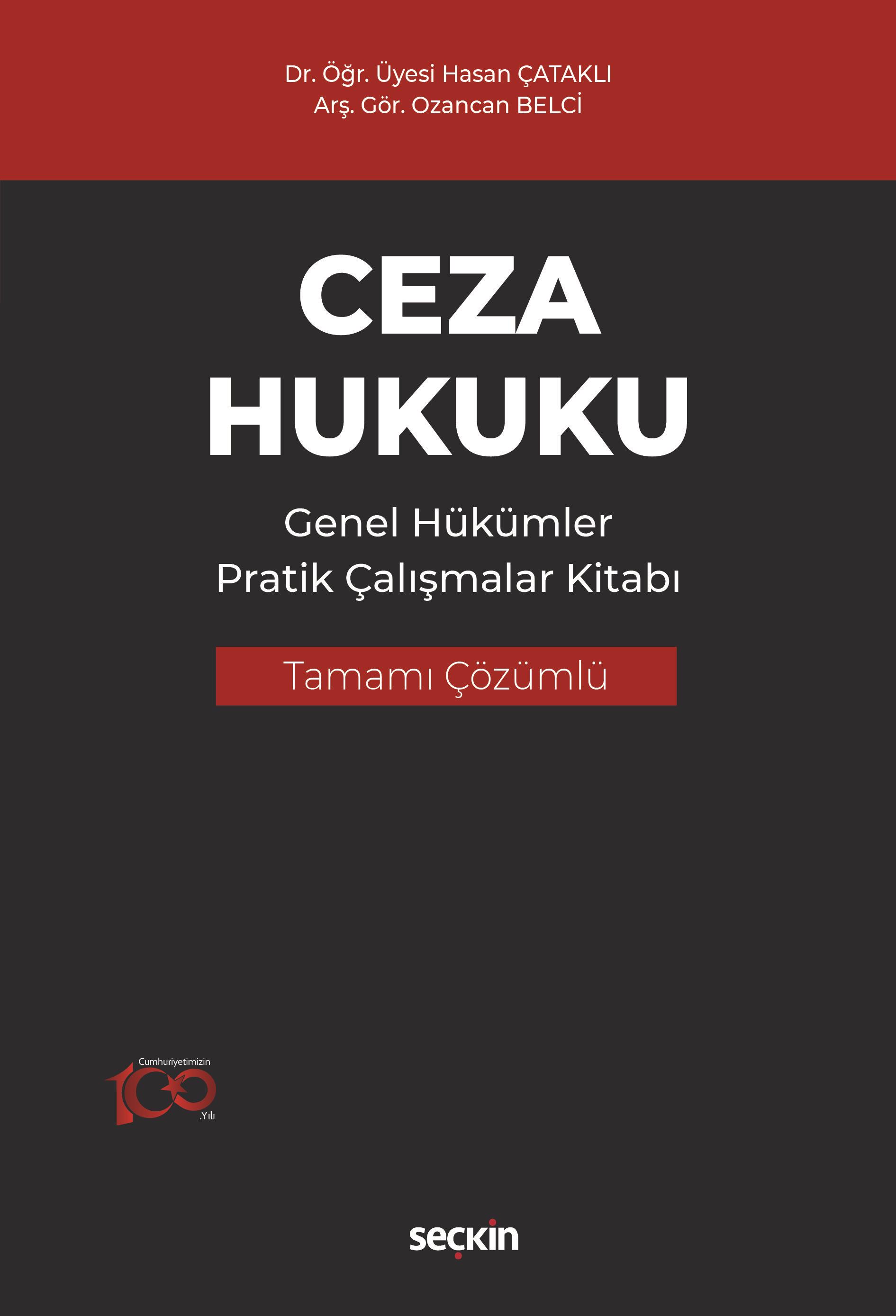 Ceza Hukuku Genel Hükümler Pratik Çalışmalar Kitabı