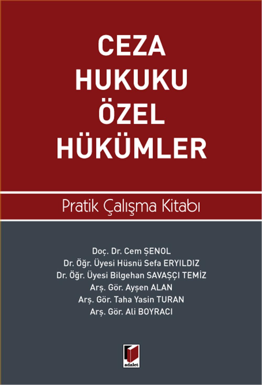 Ceza Hukuku Özel Hükümler Pratik Çalışma Kitabı