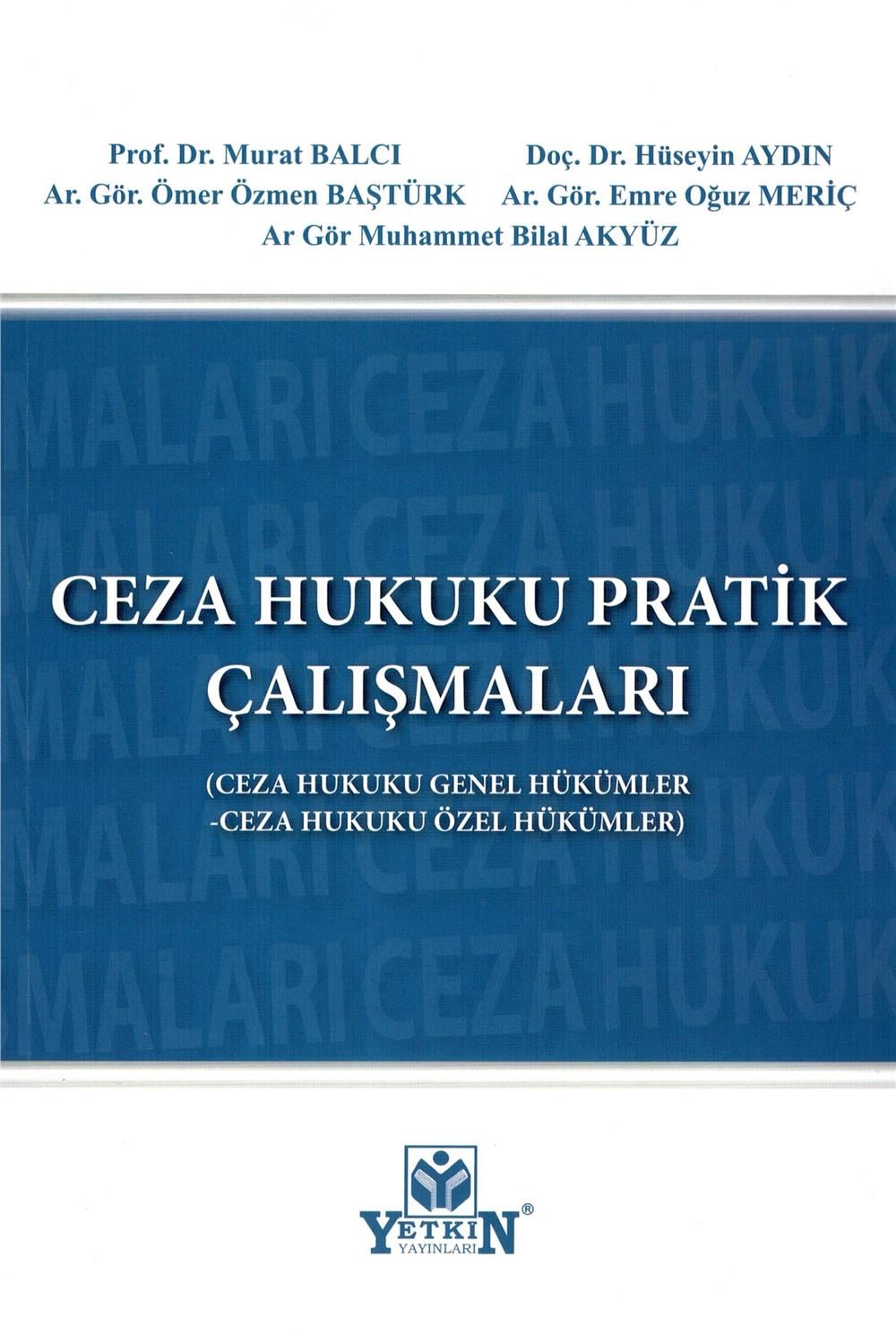 Ceza Hukuku Pratik Çalışmaları