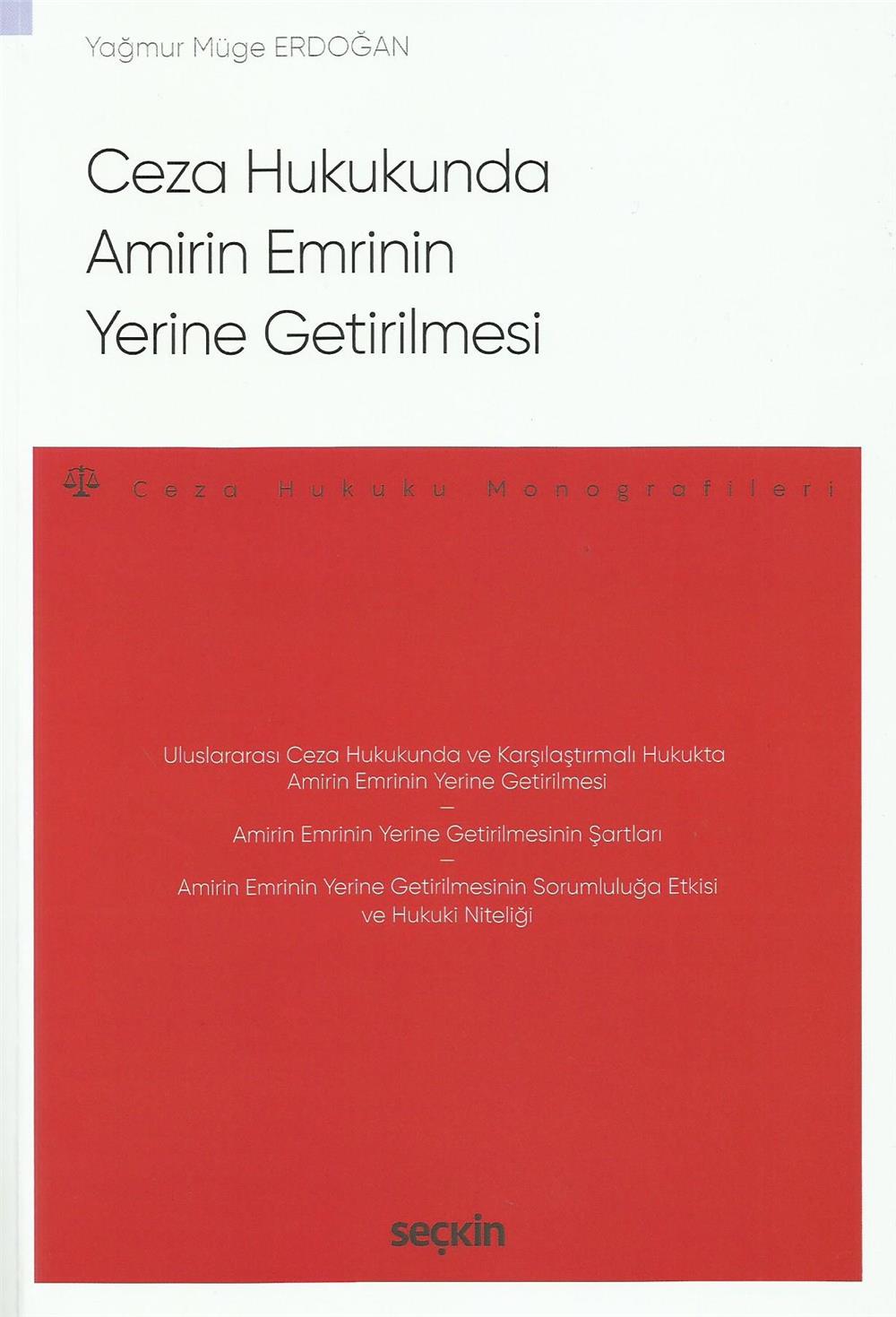 Ceza Hukukunda Amirin Emrinin Yerine Getirilmesi