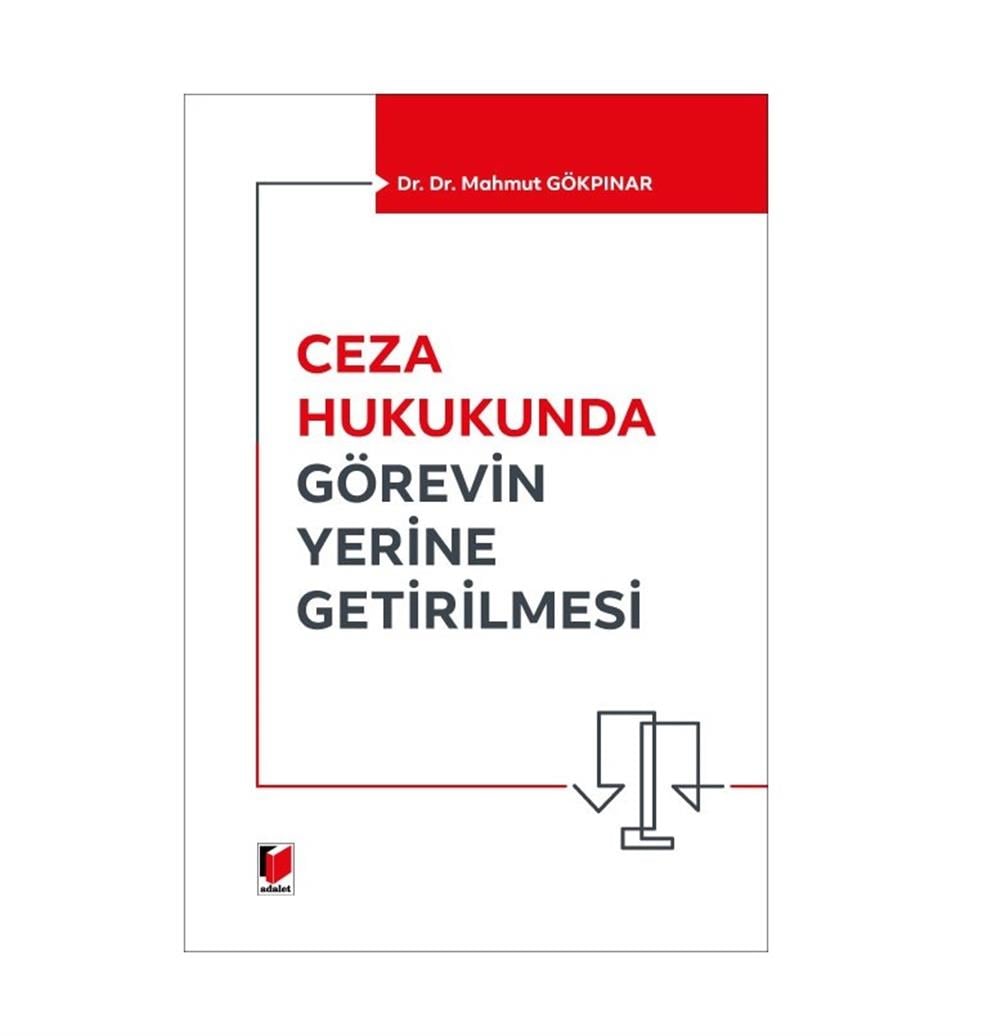 Ceza Hukukunda Görevin Yerine Getirilmesi