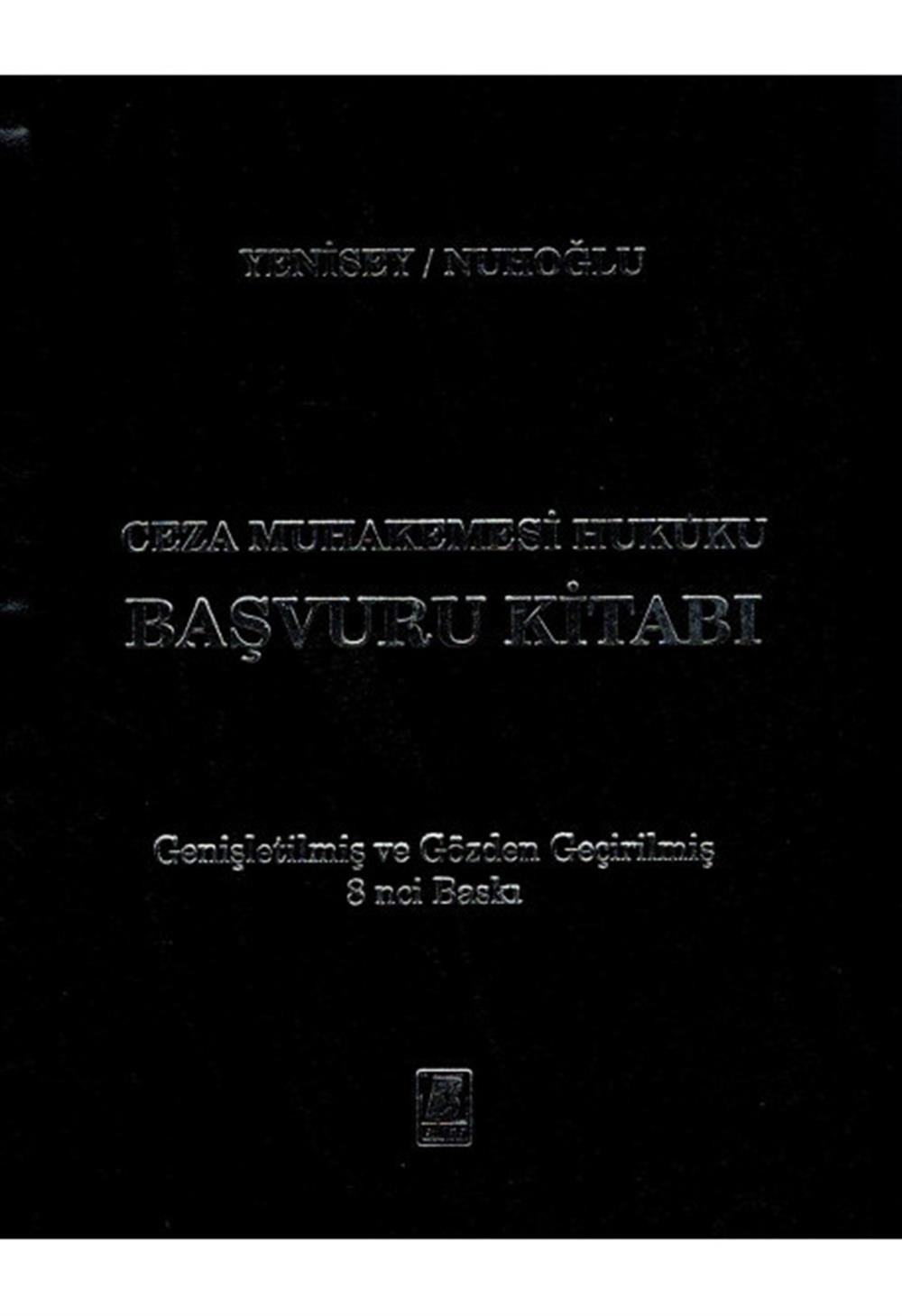 Ceza Muhakemesi Hukuku Başvuru Kitabı