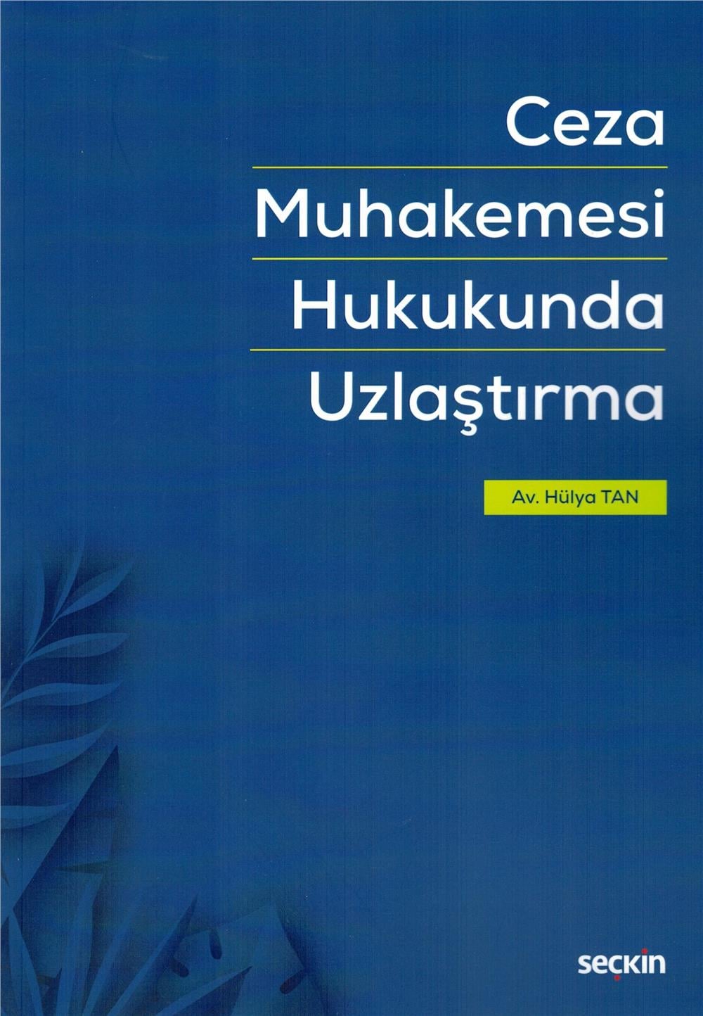 Ceza Muhakemesi Hukukunda Uzlaştırma