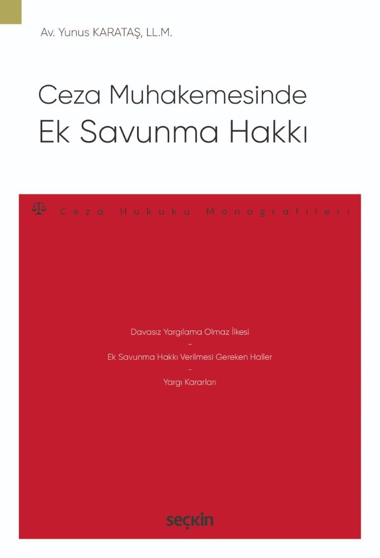 Ceza Muhakemesinde Ek Savunma Hakkı