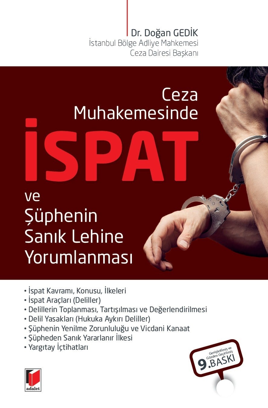 Ceza Muhakemesinde İspat ve Şüphenin Sanık Lehine Yorumlanması