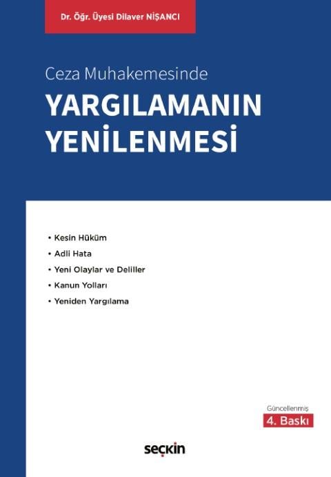 Ceza Muhakemesinde Yargılamanın Yenilenmesi