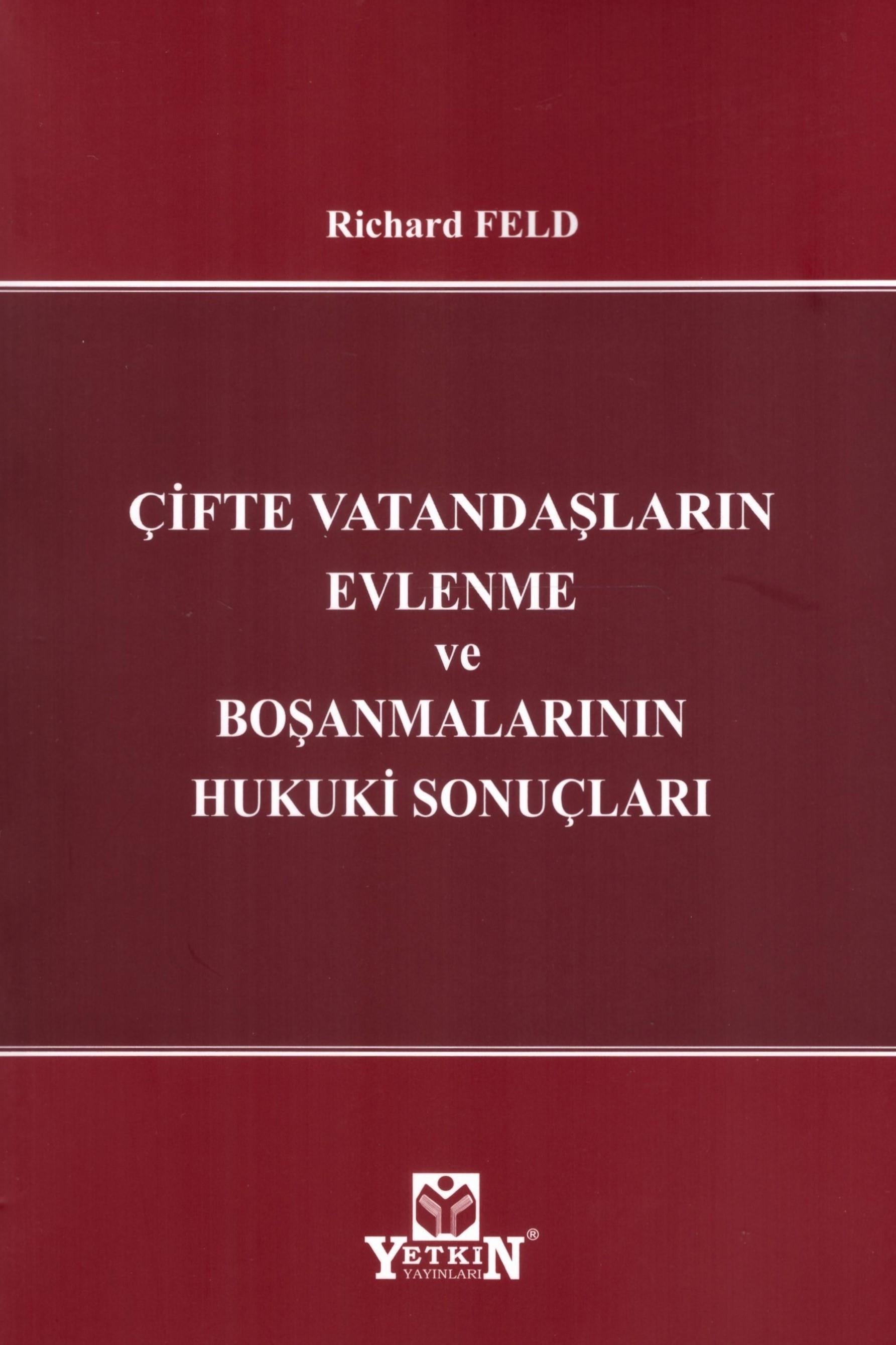 Çifte Vatandaşların Evlenme ve Boşanmalarının Hukuki Sonuçları