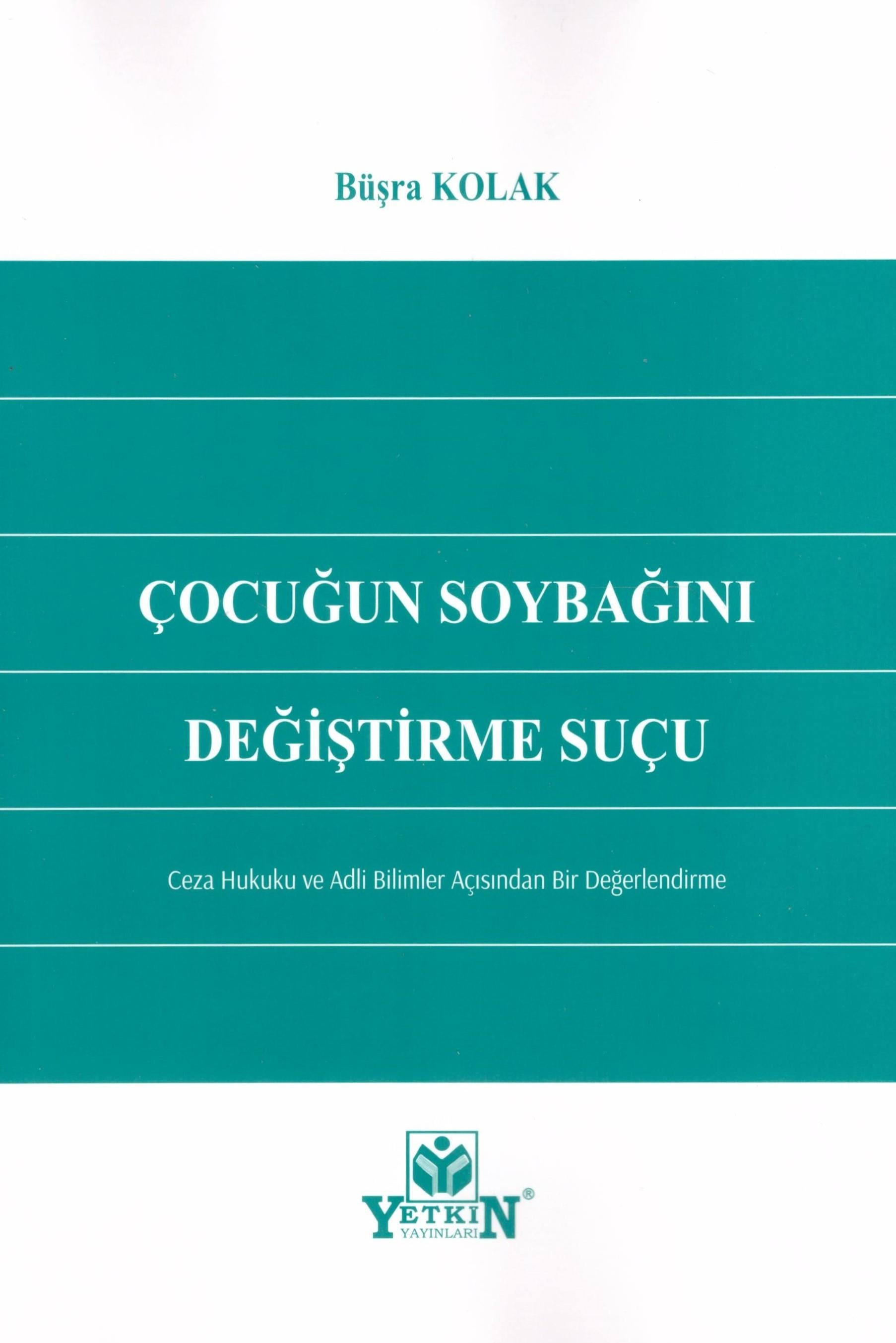 Çocuğun Soybağını Değiştirme Suçu