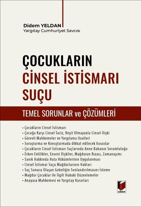 Çocukların Cinsel İstismarı Suçu (Temel Sorunlar ve Çözümleri)