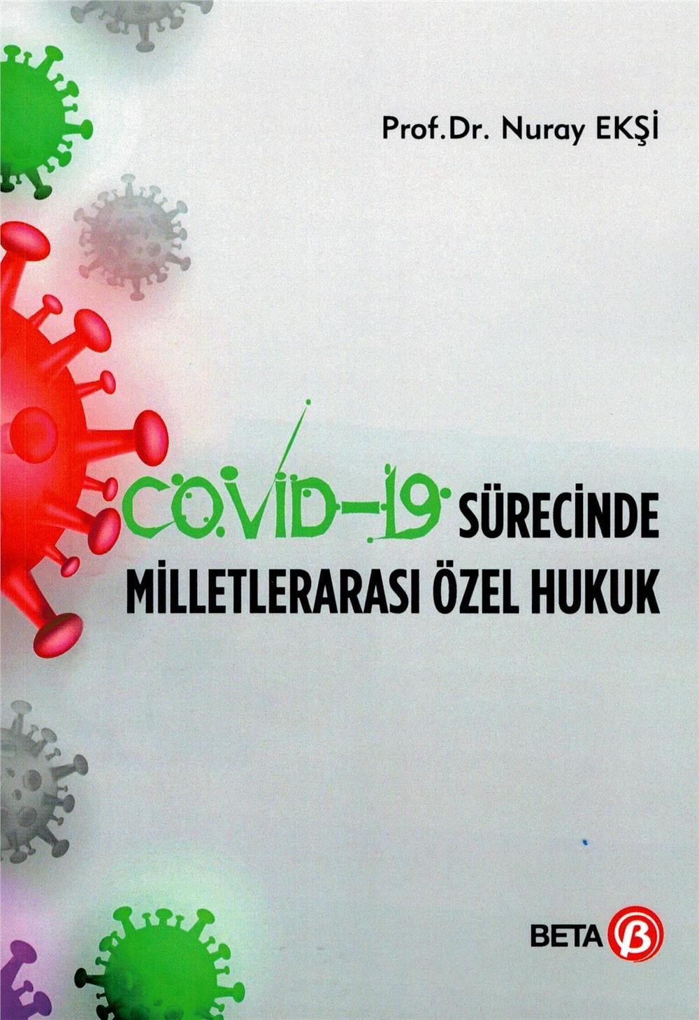 Covid-19 Sürecinde Milletlerarası Özel Hukuk