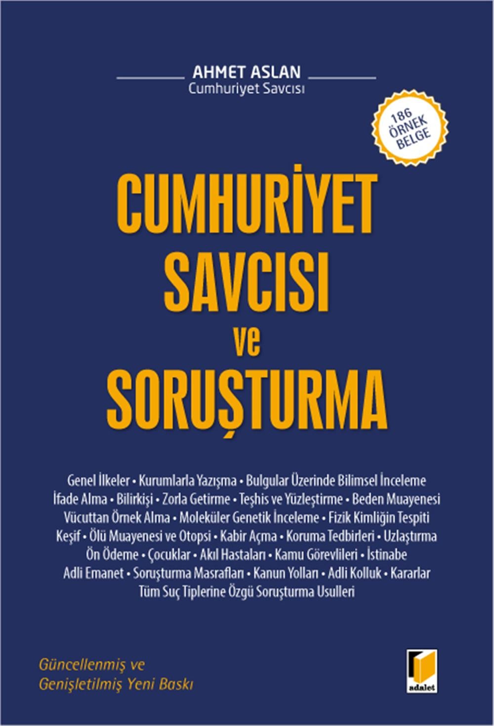 Cumhuriyet Savcısı ve Soruşturma, Ahmet Aslan - Kitap
