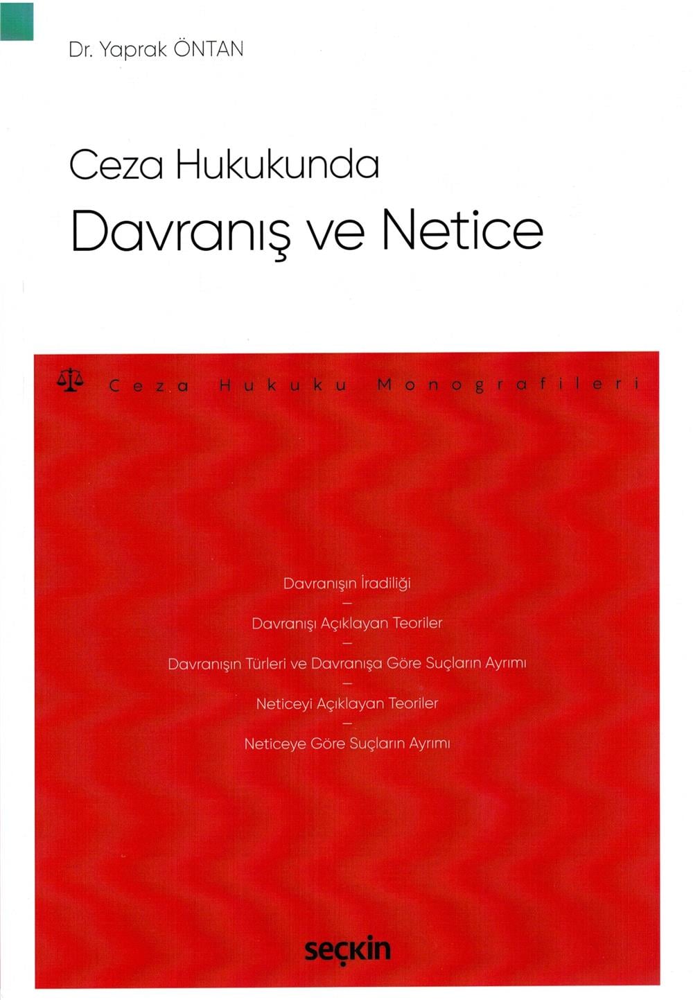 Davranış ve Netice