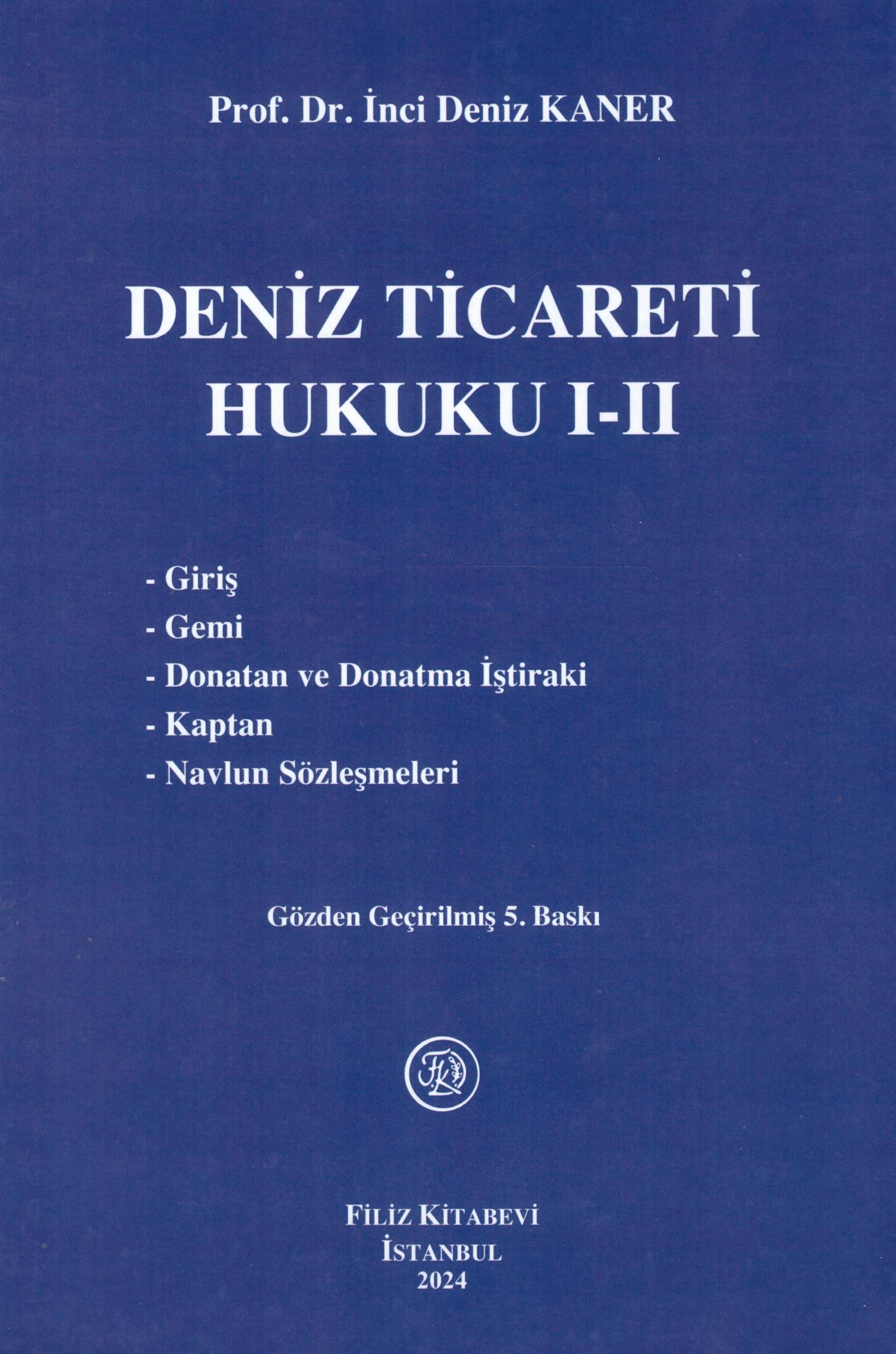Deniz Ticareti Hukuku I–II