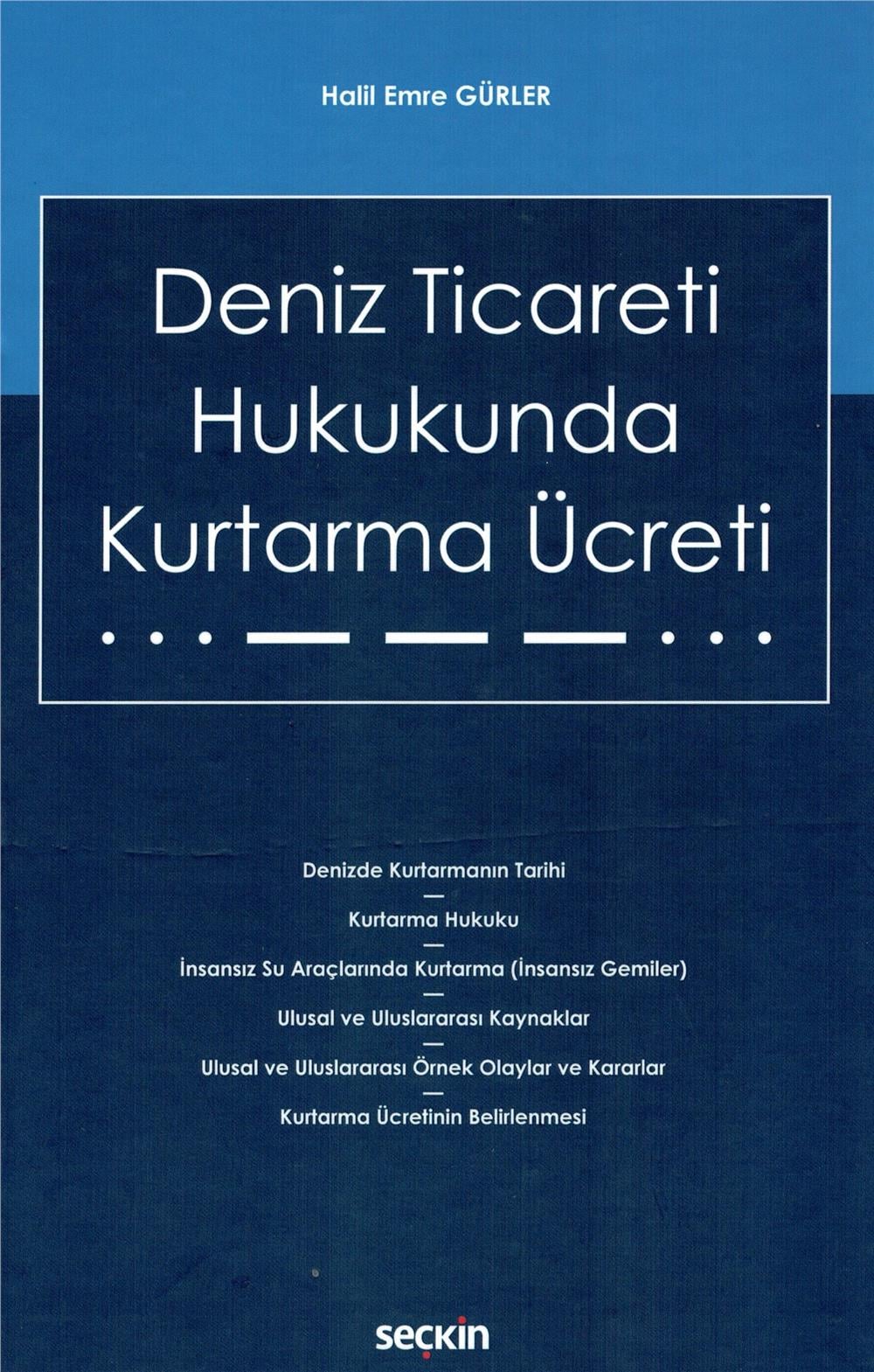 Deniz Ticareti Hukukunda Kurtarma Ücreti