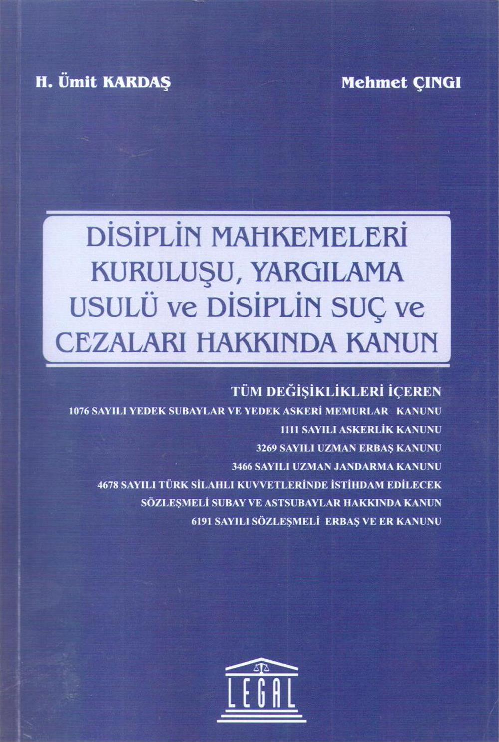 Disiplin Mahkemeleri Kuruluşu, Yargılama Usulü ve Disiplin Suç ve Cezaları Hakkında Kanun