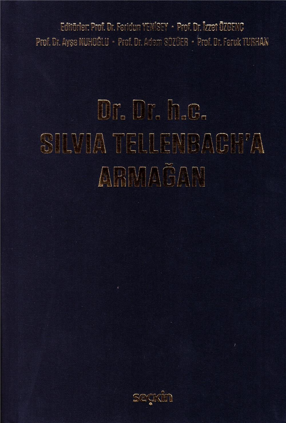 Dr. Dr. h.c. Silvia Tellenbach'a Armağan