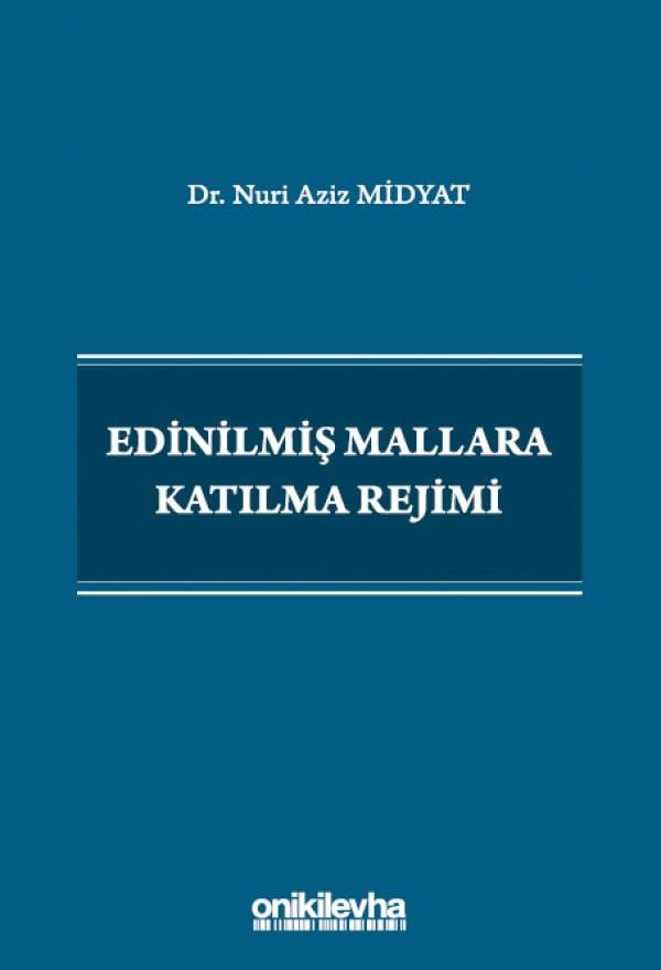 Edinilmiş Mallara Katılma Rejimi