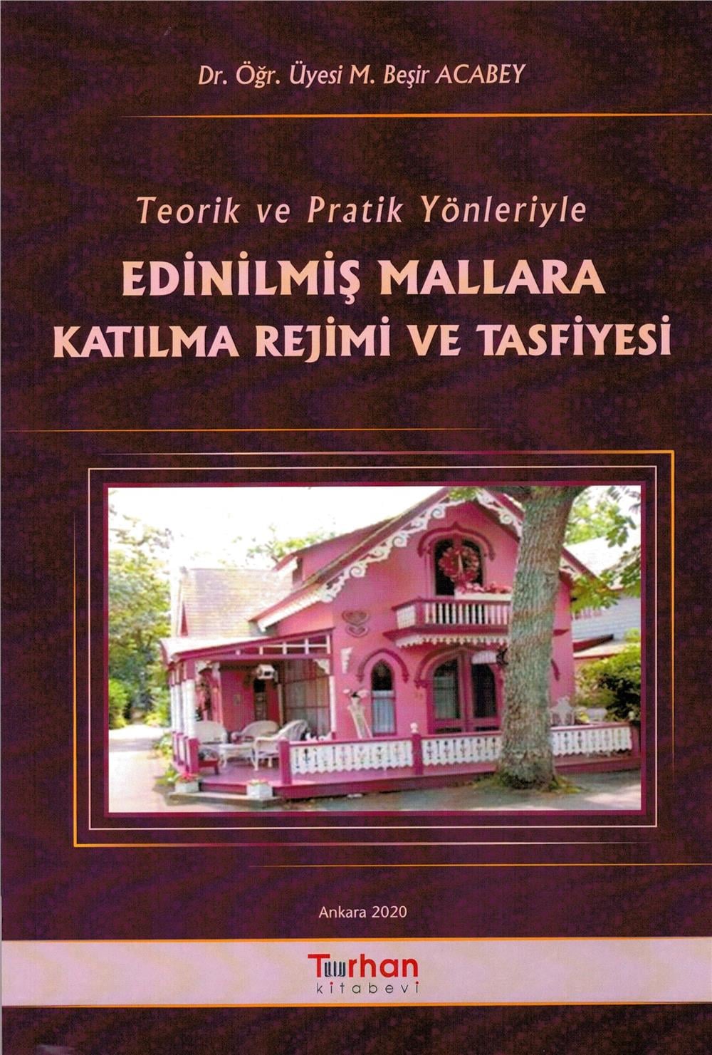 Edinilmiş Mallara Katılma Rejimi ve Tasfiyesi