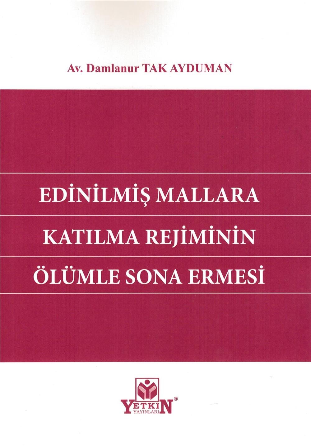 Edinilmiş Mallara Katılma Rejiminin Ölümle Sona Ermesi