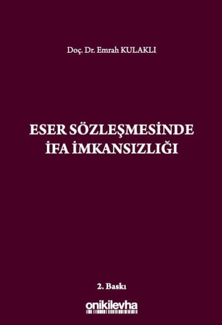 Eser Sözleşmesinde İfa İmkansızlığı