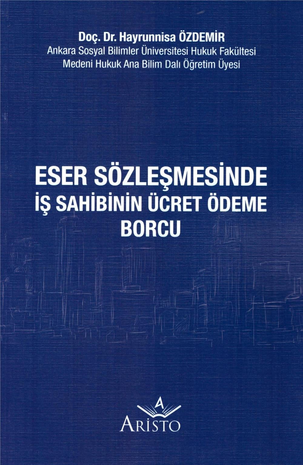 Eser Sözleşmesinde İş Sahibinin Ücret Ödeme Borcu