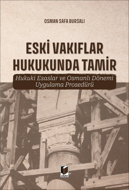 Eski Vakıflar Hukukunda Tamir