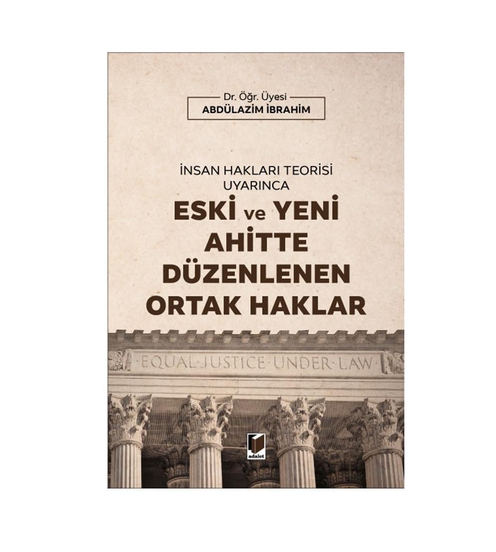 Eski ve Yeni Ahitte Düzenlenen Ortak Haklar