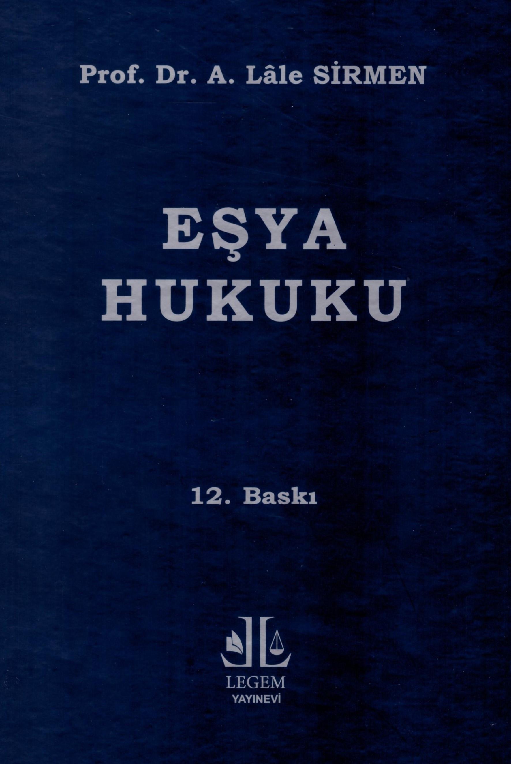 EŞYA HUKUKU 12.BASKI (YETKİN)