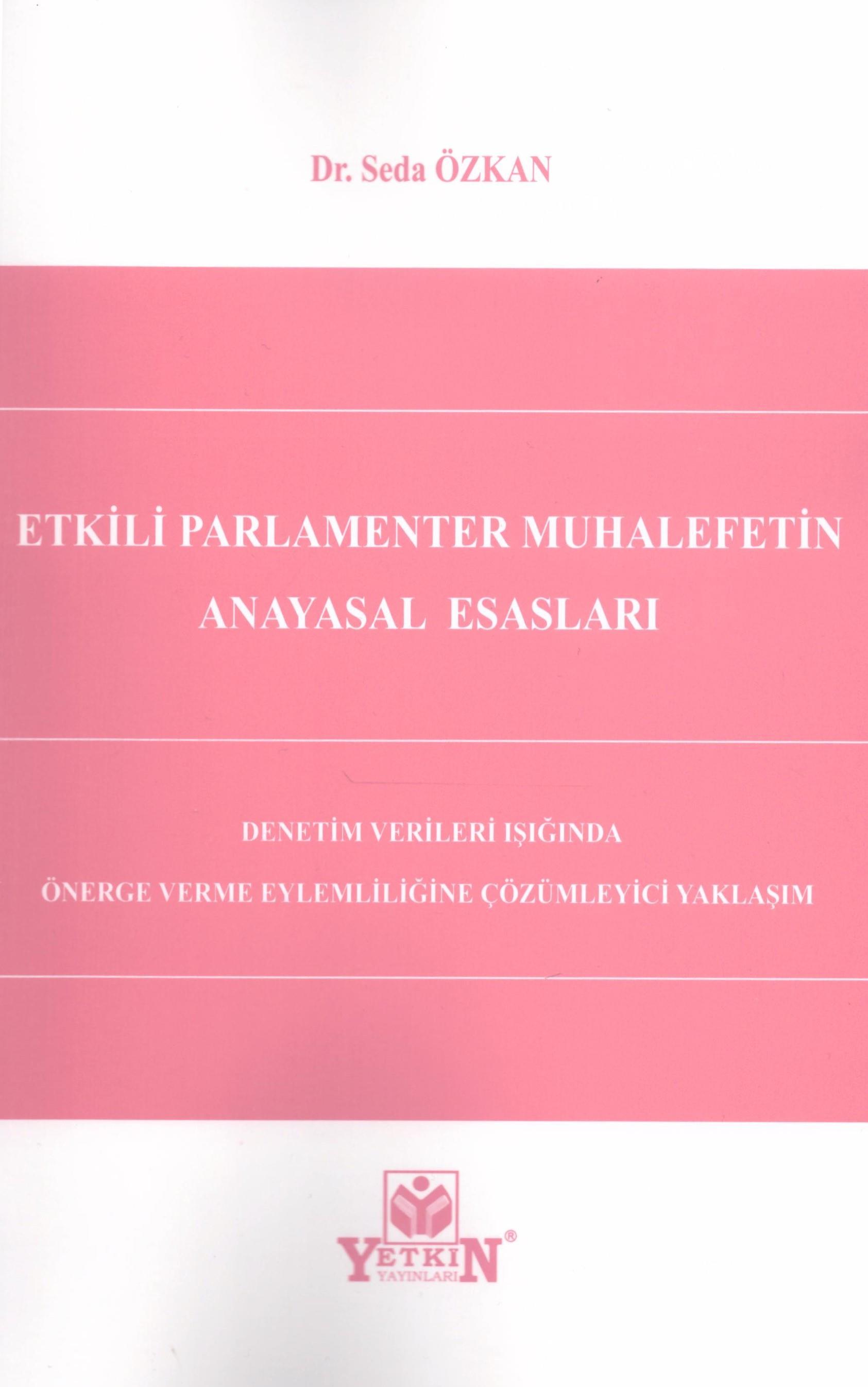 Etkili Parlamenter Muhalefetin Anayasal Esasları
