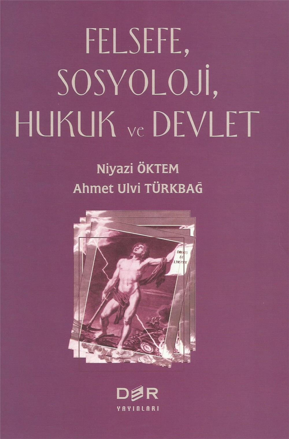Felsefe, Sosyoloji, Hukuk Ve Devlet
