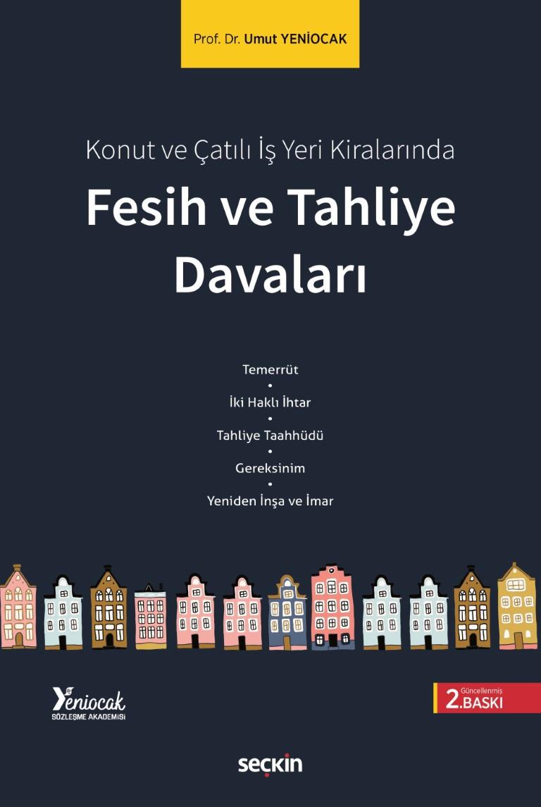 Fesih ve Tahliye Davaları