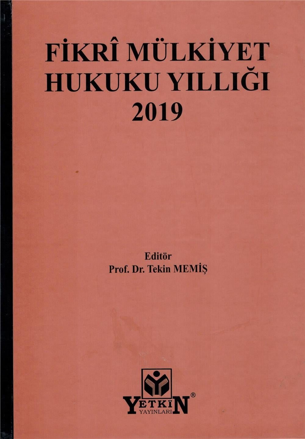 Fikri Mülkiyet Hukuku Yıllığı 2019