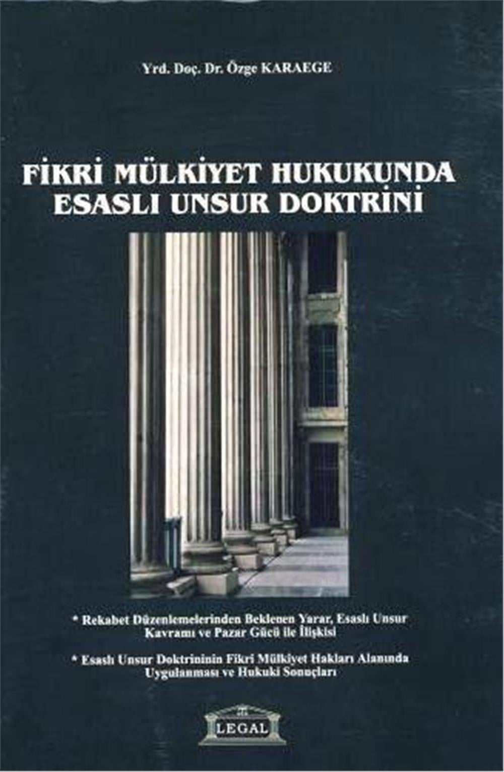 Fikri Mülkiyet Hukukunda Esaslı Unsur Doktirini