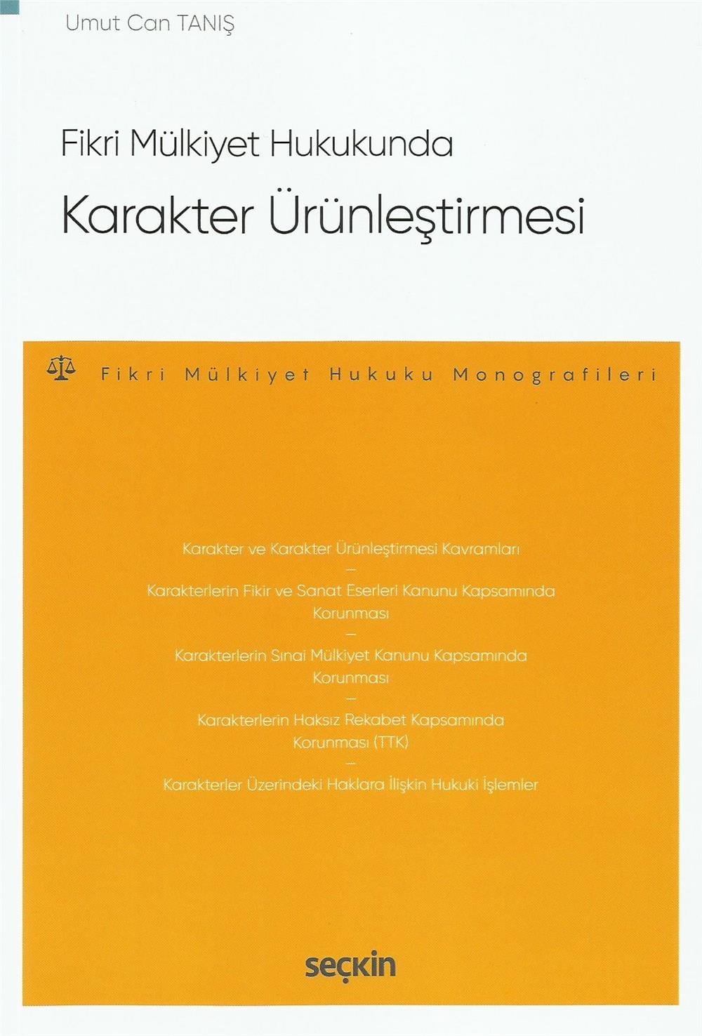 Fikri Mülkiyet Hukukunda Karakter Ürünleştirmesi