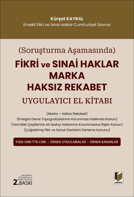 Fikri ve Sınai Haklar Marka Haksız Rekabet Uygulayıcı El Kitabı