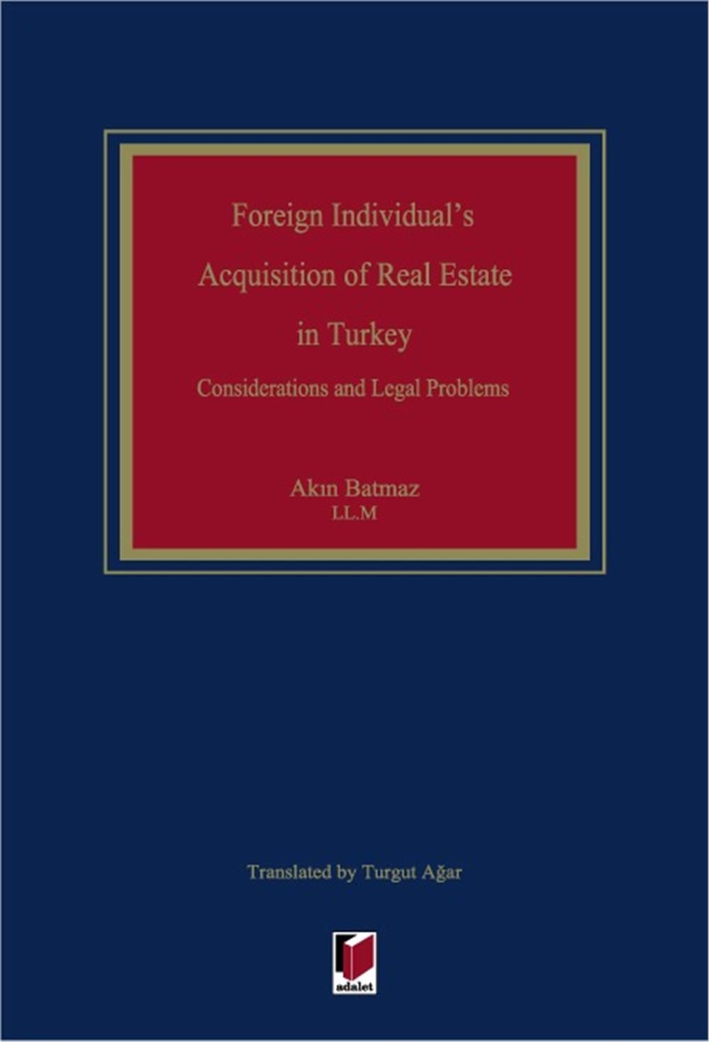 Foreign Individual's Acquisition of Real Estate in Turkey
