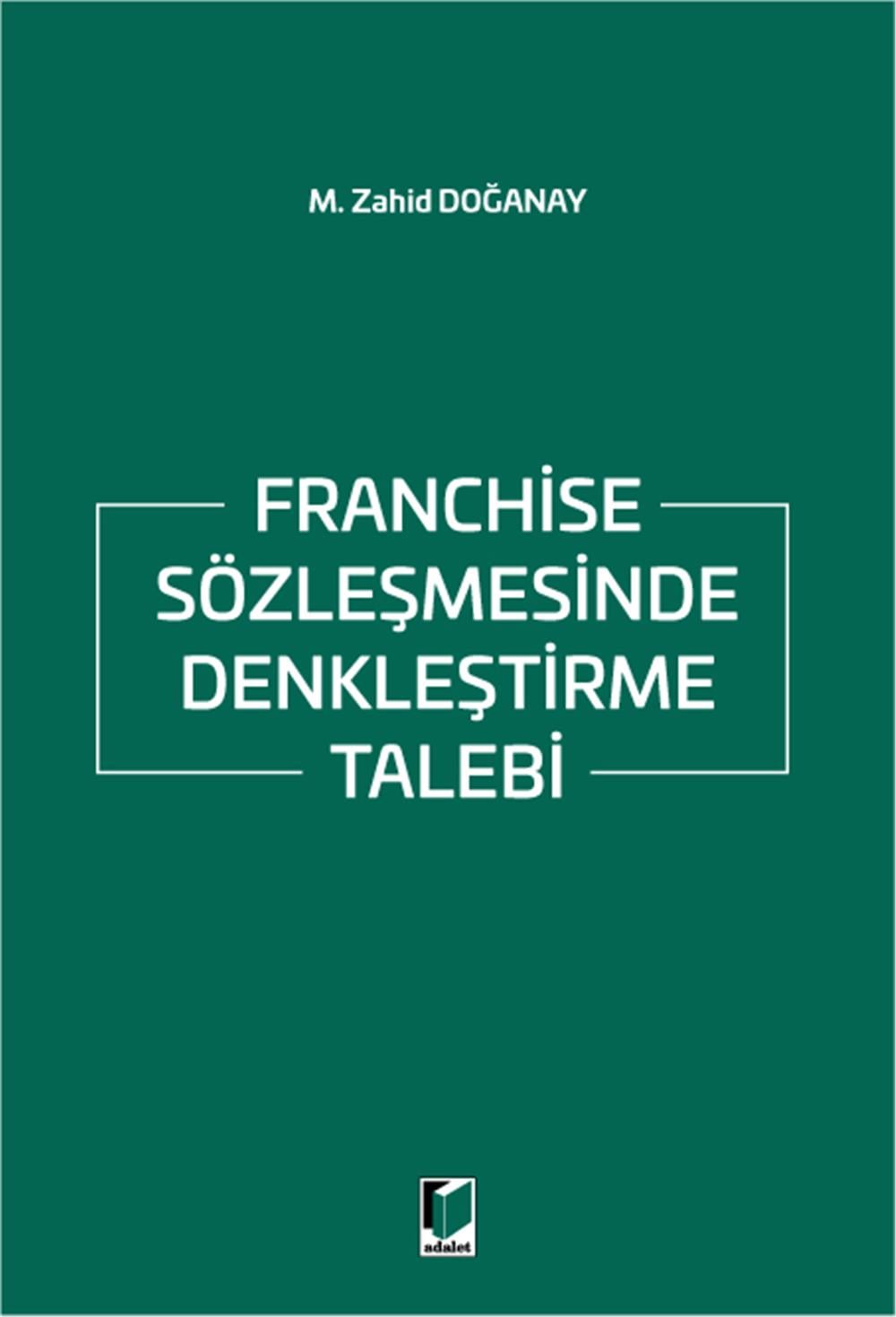 Franchise Sözleşmesinde Denkleştirme Talebi