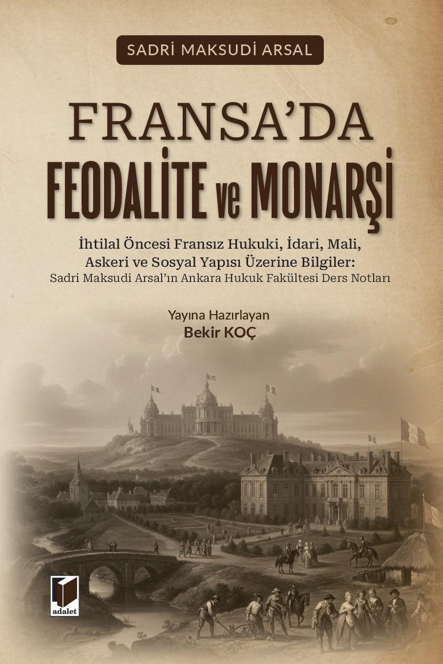 Fransa'da Feodalite ve Monarşi