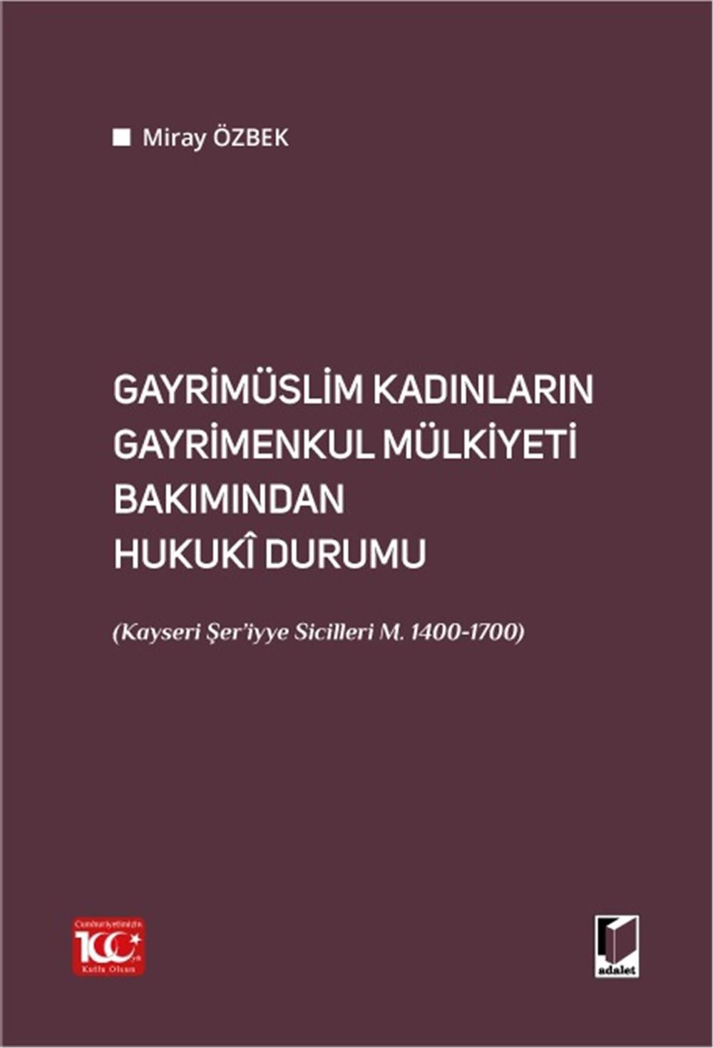 Gayrimüslim Kadınların Gayrimenkul Mülkiyeti Bakımından Hukuki Durumu