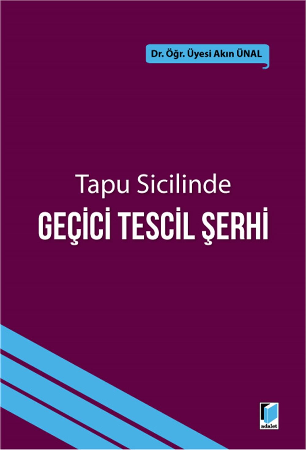 Geçici Tescil Şerhi