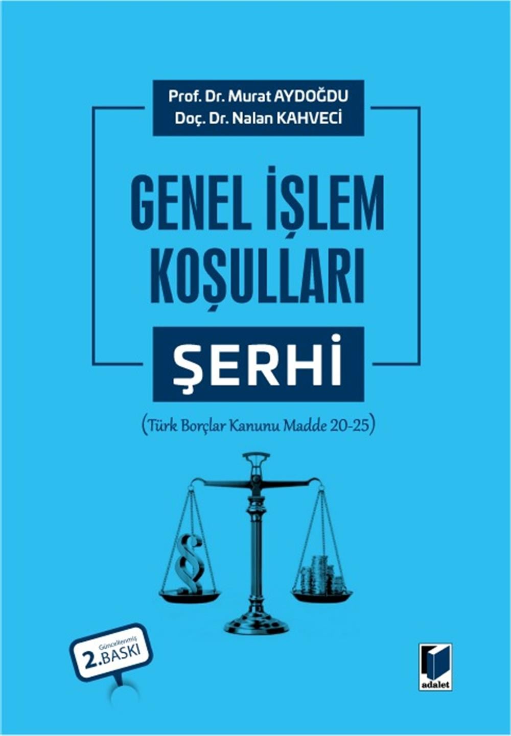 Genel İşlem Koşulları Şerhi
