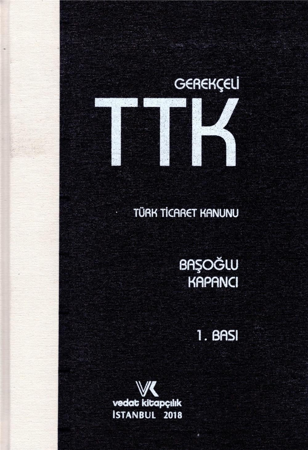 Gerekçeli Türk Ticaret Kanunu