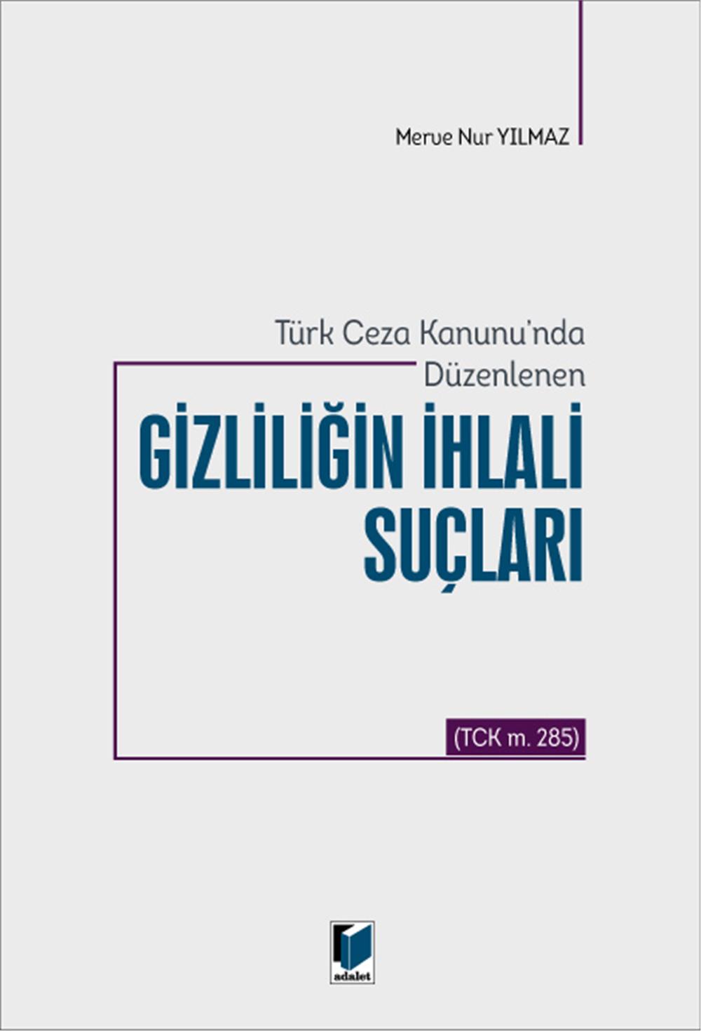 Gizliliğin İhlali Suçları