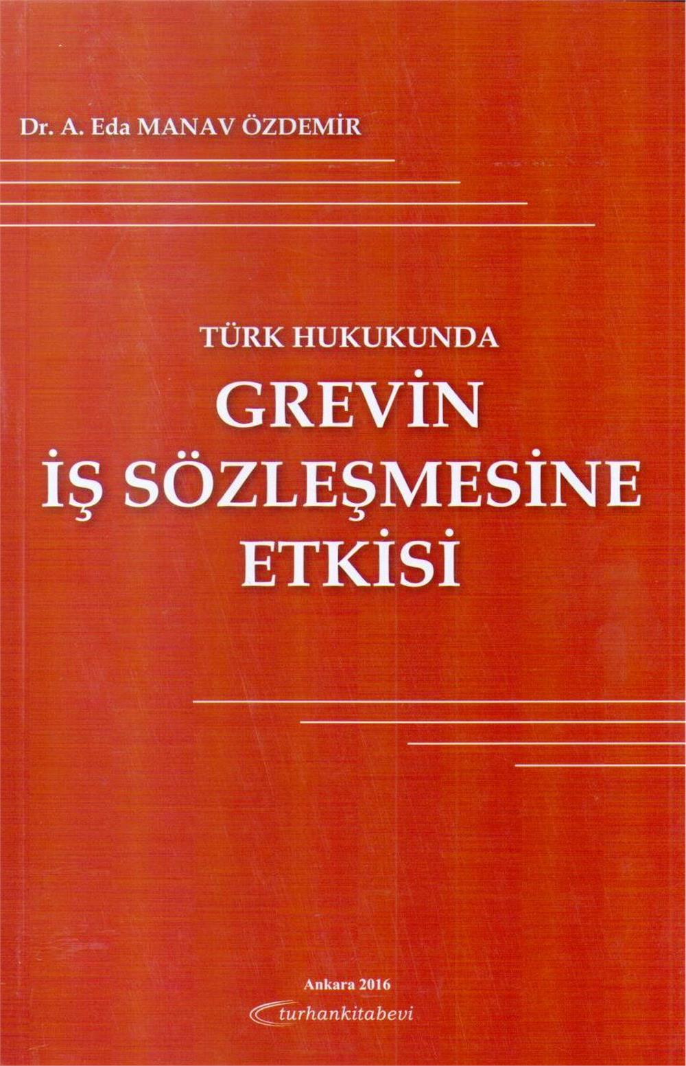Gravin İş Sözleşmesine Etkisi