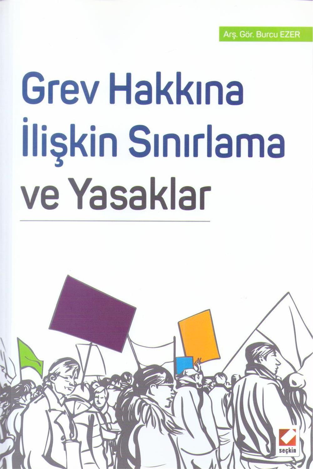 Grev Hakkına İlişkin Sınırlama ve Yasakları