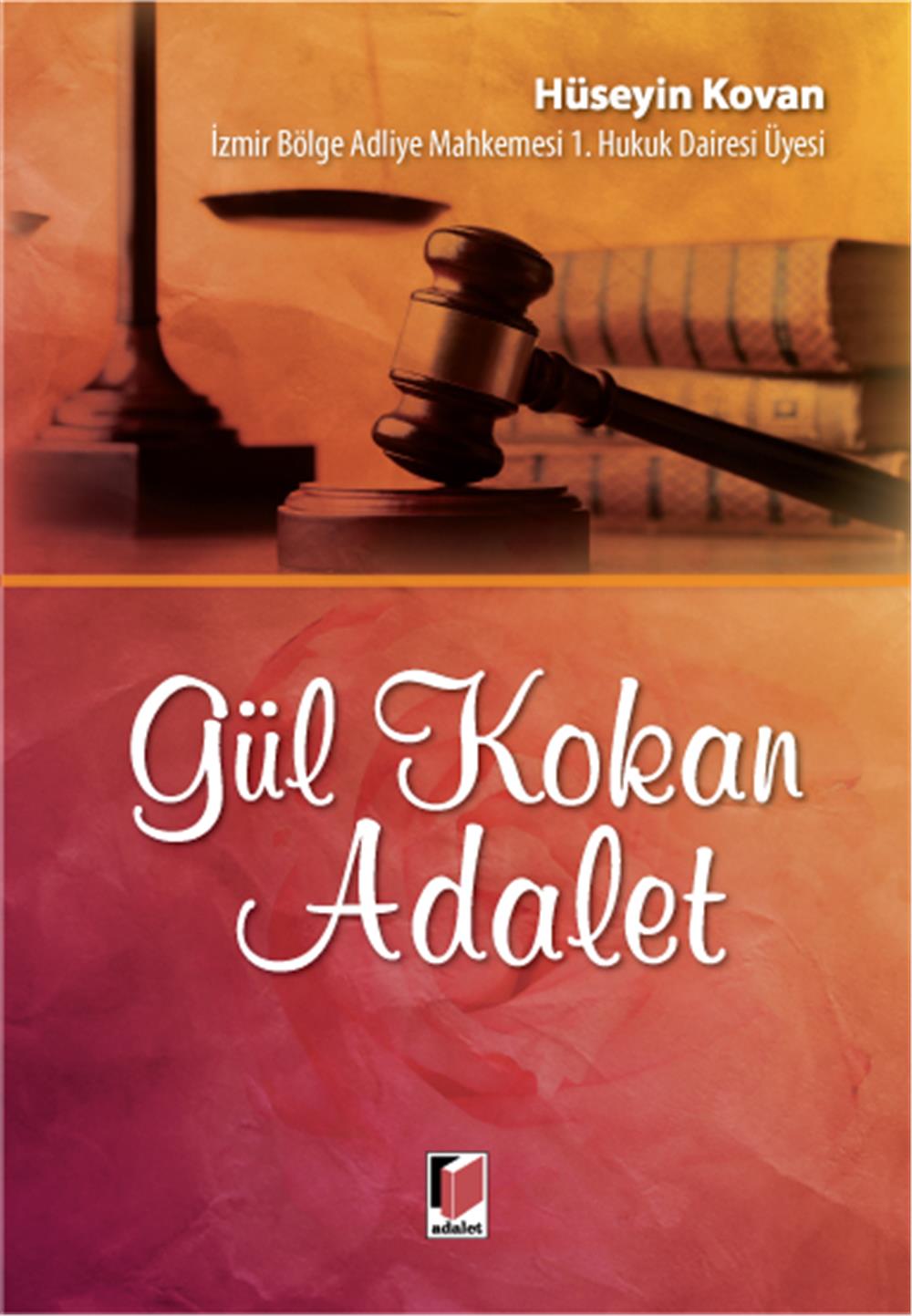 Gül Kokan Adalet