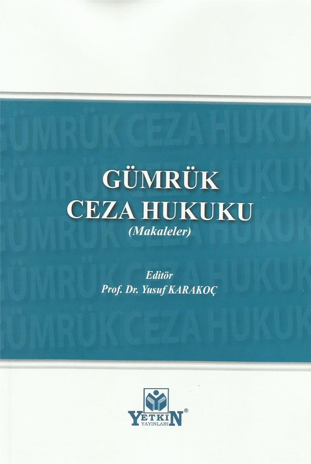 Gümrük Ceza Hukuku (Makaleler)