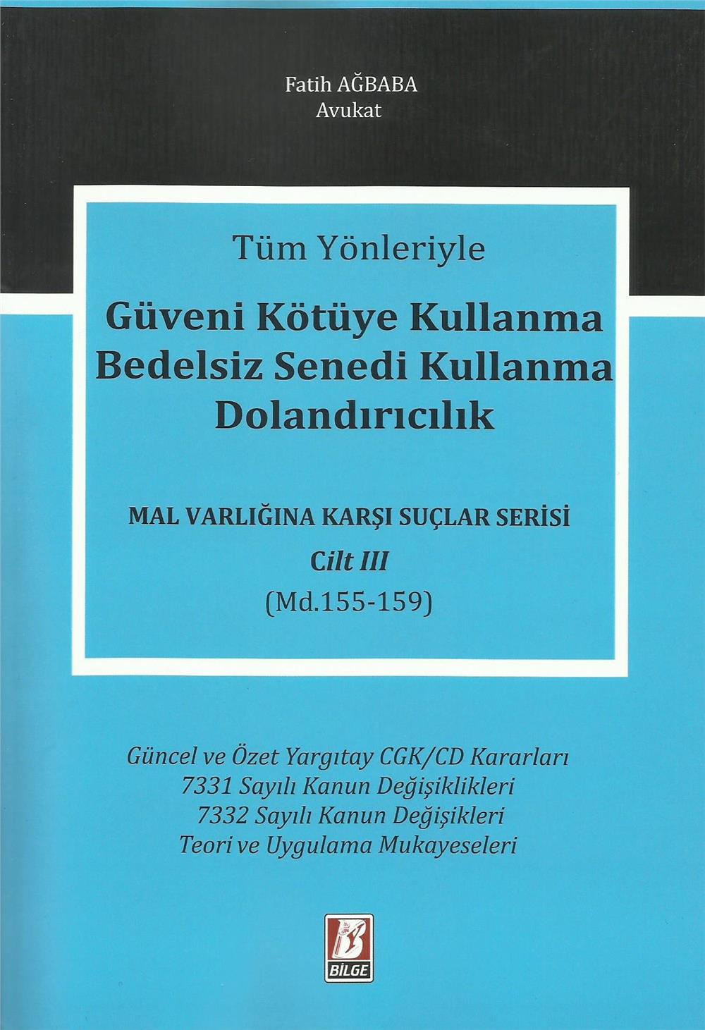 Güveni Kötüye Kullanma Bedelsiz Senedi Kullanma Dolandırıcılık