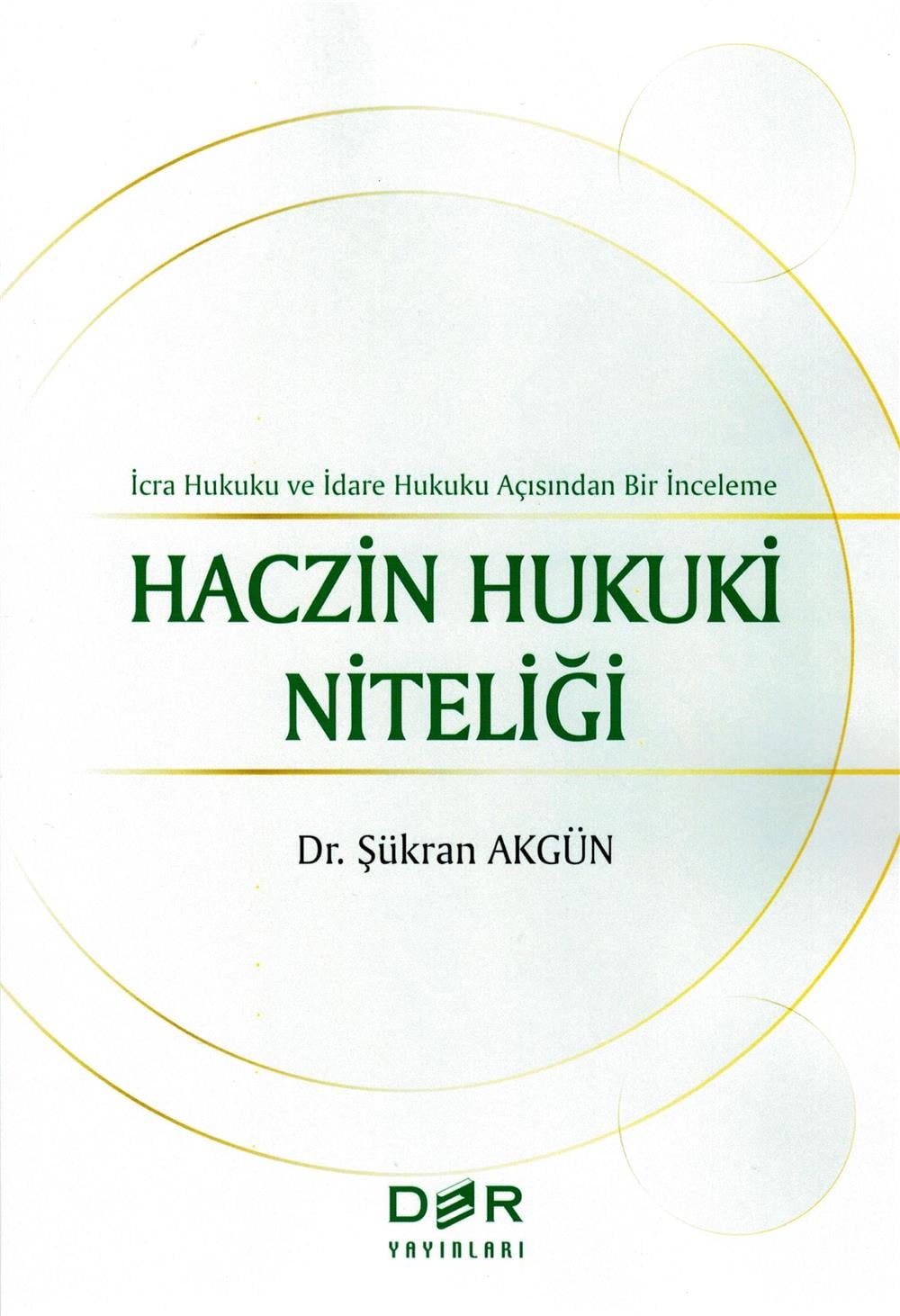 Haczin Hukuki Niteliği